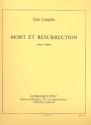 Mort et rsurrection pour orgue