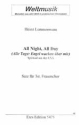All Night all Day (Alle Tage Engel wachen ber mir) fr 3-stg Frauenchor (SSA) a cappella Chorpartitur (en/dt)