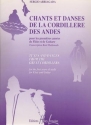 Chants et danses de la Cordillere des Andes pour les premieres annes de flte et de guitare