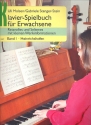 Klavier-Spielbuch fr Erwachsene Band 1 Reizvolles und Seltenes mit kleinen Werkinformationen