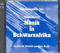 Musik in Schwarzafrika 2 CDs mit Hrbeispielen