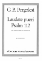 Laudate pueri Psalm 112 fr Sopran, gem Chor und Orchester Klavierauszug