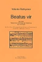 BEATUS VIR OP.9 FUER SOLI, CHOR, 2 TRP (HRN) PAUKEN AD LIB, 2 VL UND BC