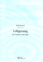 Lobgesang fr Trompete und Orgel