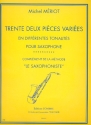 32 pices varies en different tonalits pour saxophone (complement de la mthode  le saxophoniste)