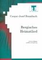 Bergisches Heimatlied fr hohe Singstimme und Klavier