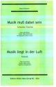 Musik liegt in der Luft    und Musik mu dabei sein: fr Salonorchester