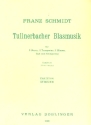 TULLNERBACHER BLASMUSIK FUER 2 OBOEN, 2 TROMPETEN, 3 HOERNER, BASS UND SCHLAGZEUG,  PARTITUR
