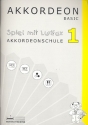 Spiel mit Lurifax Band 1 Akkordeonschule 1 Basic Neuausgabe 2007