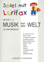 Spiel mit Lurifax Beiheft 2 Musik aus aller Welt fr Akkordeon