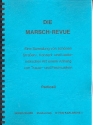Die Marsch-Revue fr Blasorchester Direktion Straen- und Konzertmrsche