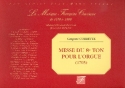 Messe du huitime ton pour orgue