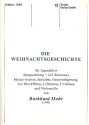 Die Weihnachtsgeschichte fr Jugendchor (doppelchrig), Mezzosopran, Sprecher, Gemeinde und Instrumente