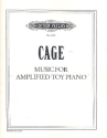 Music for amplified Toy Piano fr 1-5 oder mehr elektrisch verstrkte Spielzeugklaviere