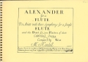 Alexander for a Flute The ariets with their symphonies of the celebrated opera for a single flute