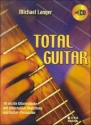 Total Guitar (+CD) 10 leichte Gitarren- stcke mit stilgemsser Begleitung und Guitar-Percussion
