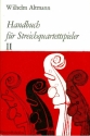 Handbuch für Streichquartettspieler Band 2 (mit Gesamtregister für die Bände 1 und 2)