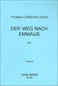 DER WEG NACH EMMAUS LIBRETTO (DT) OPER IN 3 AKTEN