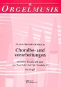 Choralbe- und -verarbeitungen zwischen Klassik und Jazz fr Orgel
