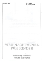 Weihnachtsspiel fr Kinder fr Sprecher, Kinderchor, Gemeinde und (Orff-)Instrumente