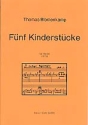 5 Kinderstcke fr Klavier (1974)