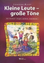 Kleine Leute groe Tne (+CD) mit Kindern singen, spielen, musizieren