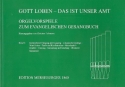 Gott loben das ist unser Amt Band 3 Orgelchoralvorspiele zum EG Stammteil