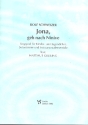 Jona geh nach Ninive fr Kinder- und Jugendchor, Solostimme und Instrumentalensemble Partitur