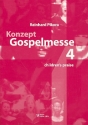 Konzept Gospelmesse 4 15 leichte Stcke fr Kinderchor und Klavier (en/dt)