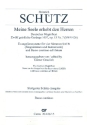 Meine Seele erhebt den Herren SWV426 fr gem Chor und 4 Instrumente Bc