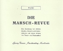 Die Marsch-Revue: fr Blasorchester Pauken
