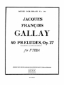 40 PRELUDES OP.27 FOR TUBA IN F MEASURED AND NON-MEASURED MUSIC FOR BRASS 293