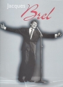 Jacques Brel: Songbook piano/vocal/ guitar with lyrics and chord symbols
