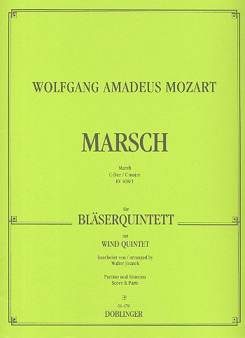 Marsch C-Dur KV480,1 fr Flte, Oboe, Klarinette, Horn und Fagott Partitur und stimmen