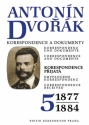 Antonin Dvorak Empfangene Korrespondenz 1877-1884 (ts/dt/en)