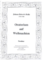 Oratorium auf Weihnachten fr Soli, Chor und Orchester Partitur