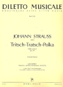 Tritsch-Tratsch-Polka op.214 fr Orchester Stimmenset (Harmonie und 4-3-2-2-1)