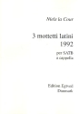3 Mottetti Latini (1992) for mixed choir a cappella (satb) score