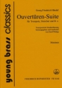 Ouvertüren-Suite HWV341 für Trompete, Streicher und Bc Stimmen