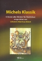 Michels Klassik 6 Stcke alter Meister fr Blechblser