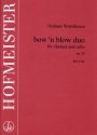Bow 'n blow Duo op.20 fr Klarinette und Violoncello Spielpartitur