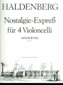 Nostalgie-Express fr 4 Violoncelli Partitur und Stimmen