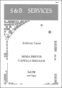 Missa brevis capella regalis for mixed chorus and organ