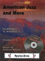 AMERICAN JAZZ AND MORE (+CD): FOR CLARINET AND PIANO GRADES 3-5