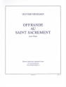 Offrande au Saint Sacrement pour orgue