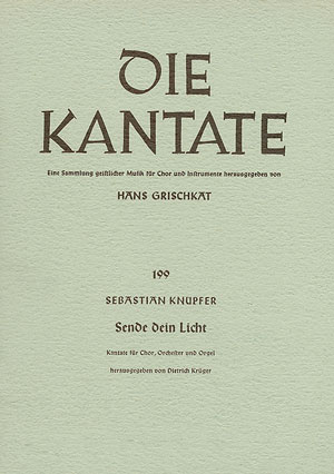 Sende dein Licht fr gem Chor, Orchester und Orgel Partitur