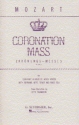 KROENUNGSMESSE KV317 FUER GEM CHOR, SOLI UND ORCHESTER