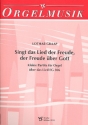 Singt das Lied der Freude Kleine Partita fr Orgel