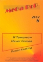 If Tomorrow never comes: Einzelausgabe