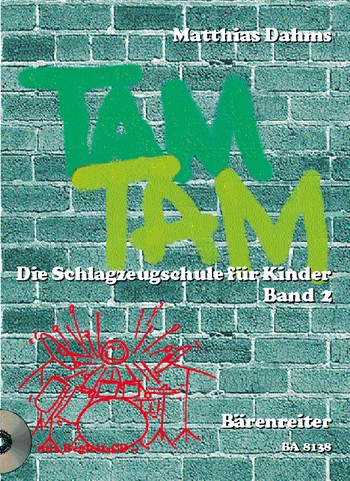 Tam tam Band 2 (+CD) Die Schlagzeugschule fr Kinder
